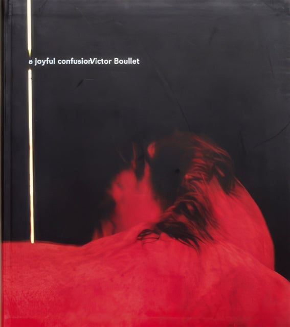 Book cover of: Joyful Confusion. By: Victor Boullet