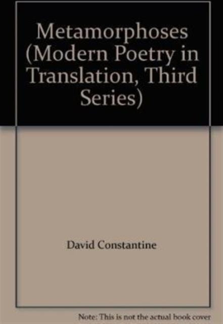 Book cover of: Metamorphoses. By: David Constantine