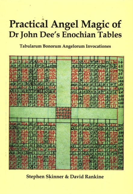 Book cover of: Practical Angel Magic of Dr John Dee's Enochian Tables. By: Stephen Skinner
