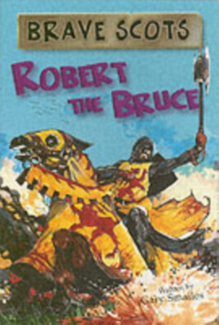 Book cover of: Brave Scots. By: Gary Smailes