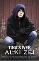 Book cover of: Tina's Web. By: Άλκη Ζέη