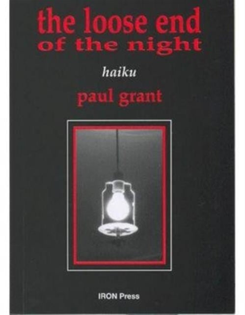 Book cover of: Loose End Of The Night. By: Paul GRANT