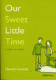 Book cover of: Our Sweet Little Time. By: Hamish Ironside