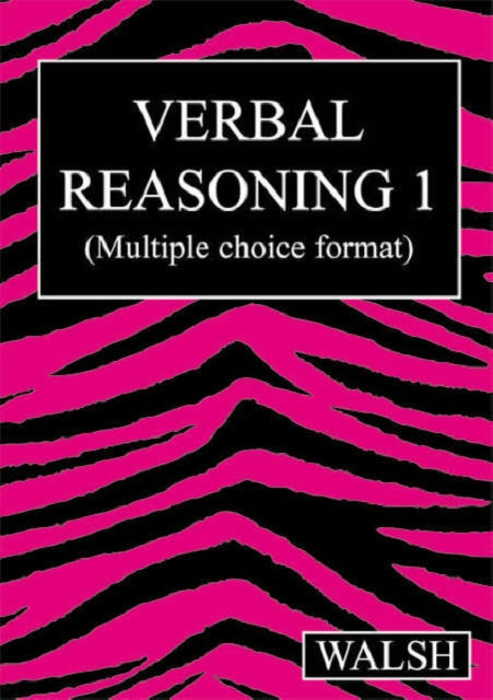 Verbal Reasoning, Papers 1-4 9780955309908 Barbara Walsh Mary Walsh