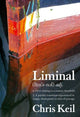 Book cover of: Liminal. By: Chris Keil