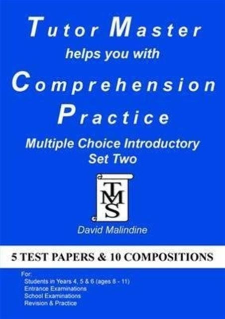 Book cover of: Tutor Master Helps You with Comprehension Practice - Multiple Choice Introductory Set Two. By: David Malindine