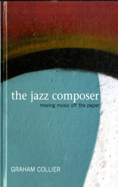 Book cover of: Jazz Composer. By: Graham Collier