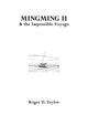 Book cover of: Mingming II & the Impossible Voyage. By: Roger D. Taylor