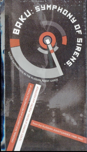 Baku: Symphony of Sirens. Sound Experiments in the Soviet AvantGarde
