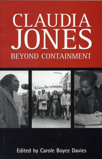 Claudia Jones: Väljaspool ohjeldamist