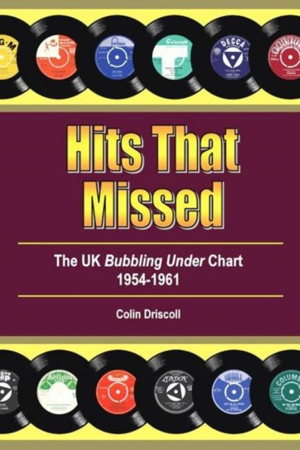 Book cover of: Hits That Missed. By: Colin Driscoll