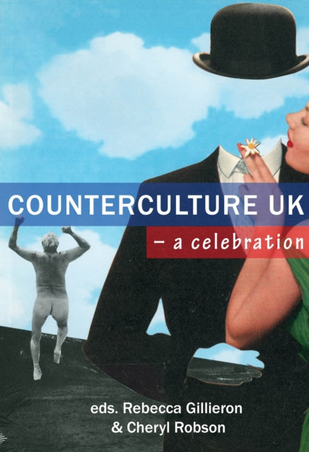 Book cover of: Counterculture UK. By: Rebecca Gillieron