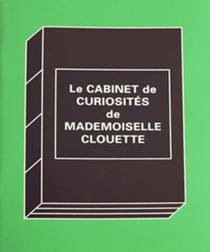 Le Cabinet de Curiosites