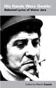 Tema käed olid õrnad: Victor Jara valitud laulusõnad