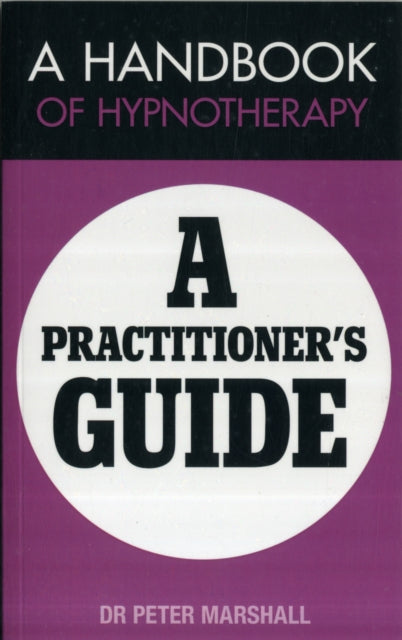 A Handbook of Hypnotherapy
