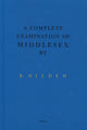 Book cover of: Complete Examination Of Middlesex. By: Kalev Erikson