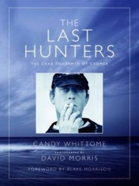 Book cover of: Last Hunters. By: Candy Whittome