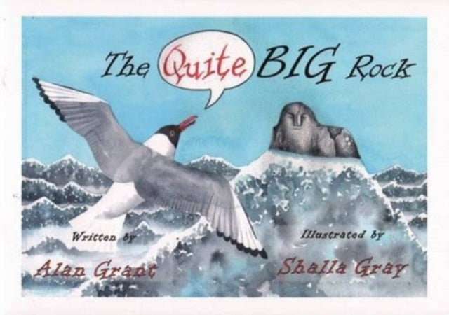Book cover of: Quite Big Rock. By: Grant, Alan, Gray, Shalla