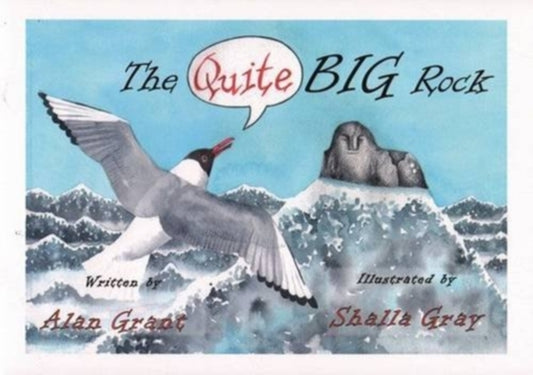 Book cover of: Quite Big Rock. By: Grant, Alan, Gray, Shalla