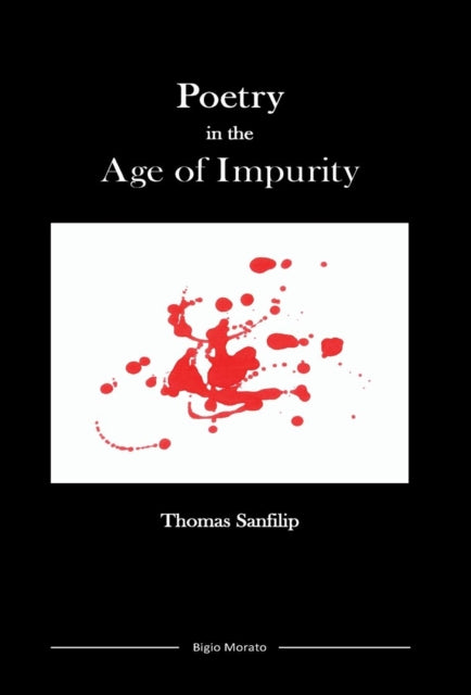 Book cover of: Poetry in the Age of Impurity