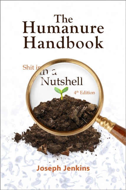 Book cover of: Humanure Handbook, 4th Edition. By: Joseph C. Jenkins