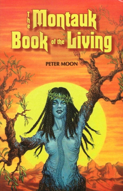 Book cover of: Montauk Book of the Living