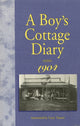 Book cover of: Boy's Cottage Diary, 1904