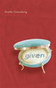 Book cover of: Given. By: Arielle Greenberg