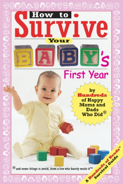 Book cover of: How to Survive Your Baby's First Year. By: Yadin Kaufmann
