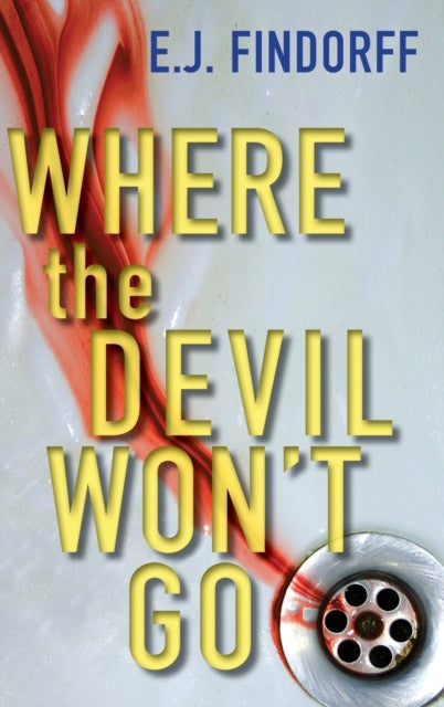 Book cover of: Where the Devil Won't Go