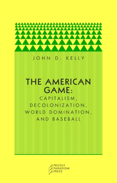 Book cover of: American Game. By: John D. Kelly