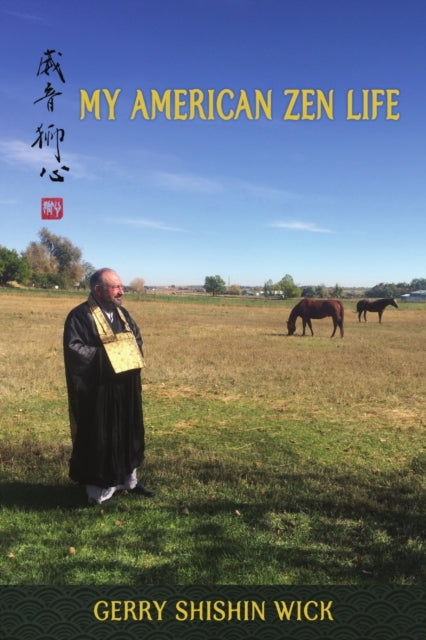 Book cover of: My American Zen Life