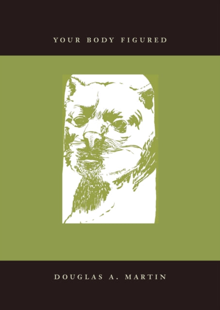 Book cover of: Your Body Figured. By: Douglas A. Martin