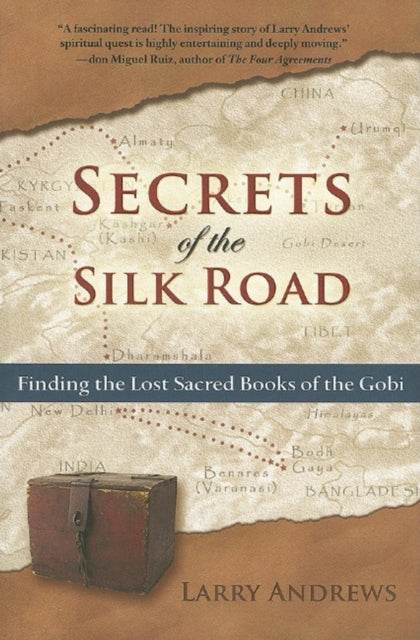 Book cover of: Secrets of the Silk Road. By: Larry Andrews