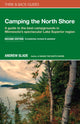 Book cover of: Camping the North Shore. By: Andrew Slade