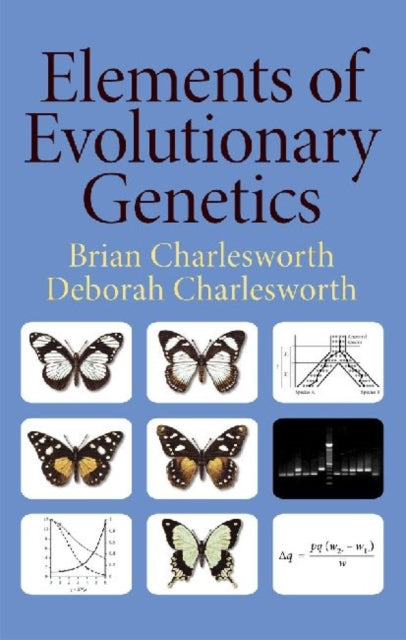 Book cover of: Elements of Evolutionary Genetics. By: Brian Charlesworth