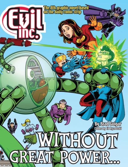 Book cover of: Evil Inc Annual Report Volume 8. By: Brad Guigar