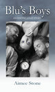 Book cover of: Blu's Boys. By: Aimee Stone