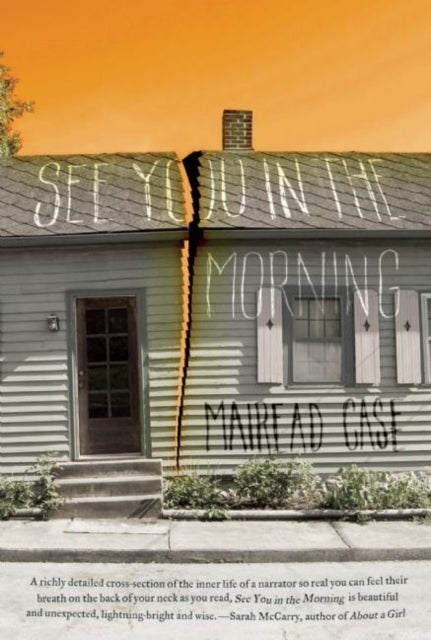 Book cover of: See You In The Morning. By: Mairead Case