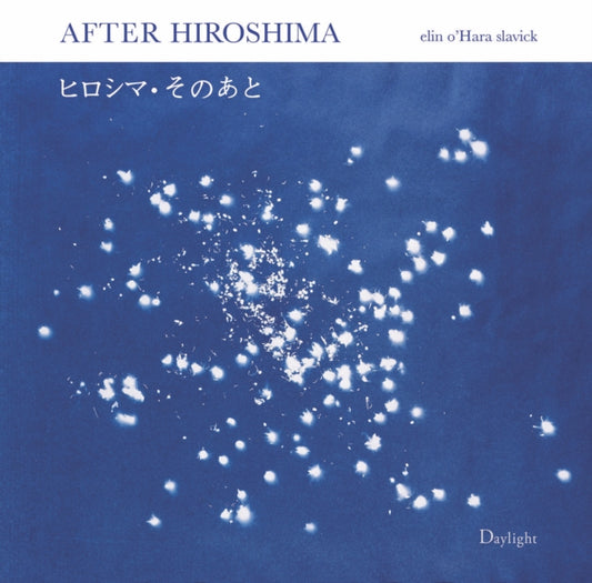 Book cover of: After Hiroshima. By: Elin O'Hara Slavick