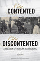 Book cover of: City Contented, City Discontented. By: Michael Barton