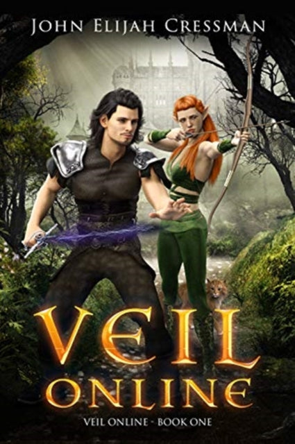 Book cover of: Veil Online - Book 1 (a LitRPG MMORPG Adventure Series)