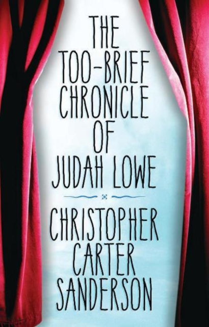 Book cover of: Too-Brief Chronicle of Judah Lowe. By: Christopher Carter Sanderson