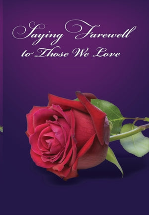 Saying Farewell to Those We Love