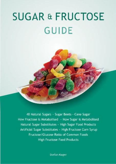 Book cover of: Sugar & Fructose Guide