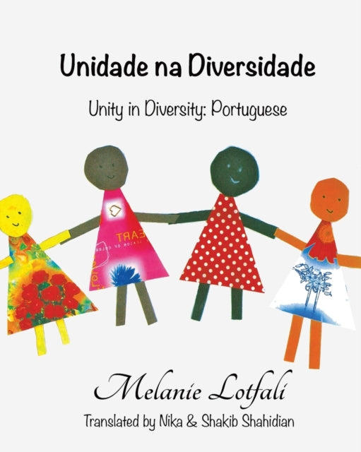 Book cover of: Unidade na Diversidade. By: Melanie Lotfali