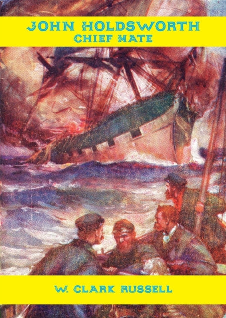 Book cover of: John Holdsworth, Chief Mate