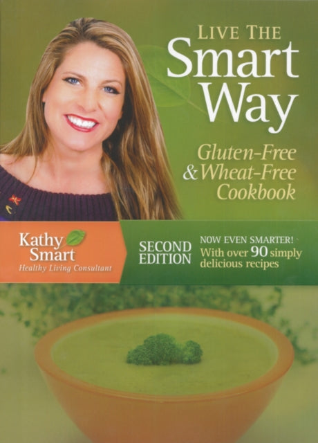 Book cover of: Live the Smart Way. By: Kathy Smart
