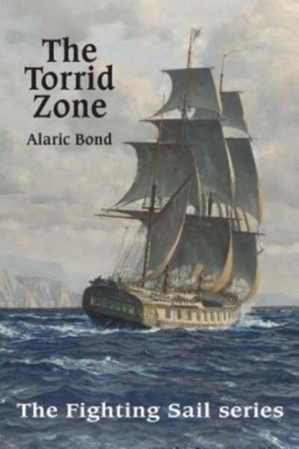 Book cover of: Torrid Zone. By: Alaric Bond