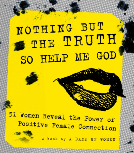 Book cover of: Nothing But the Truth So Help Me God